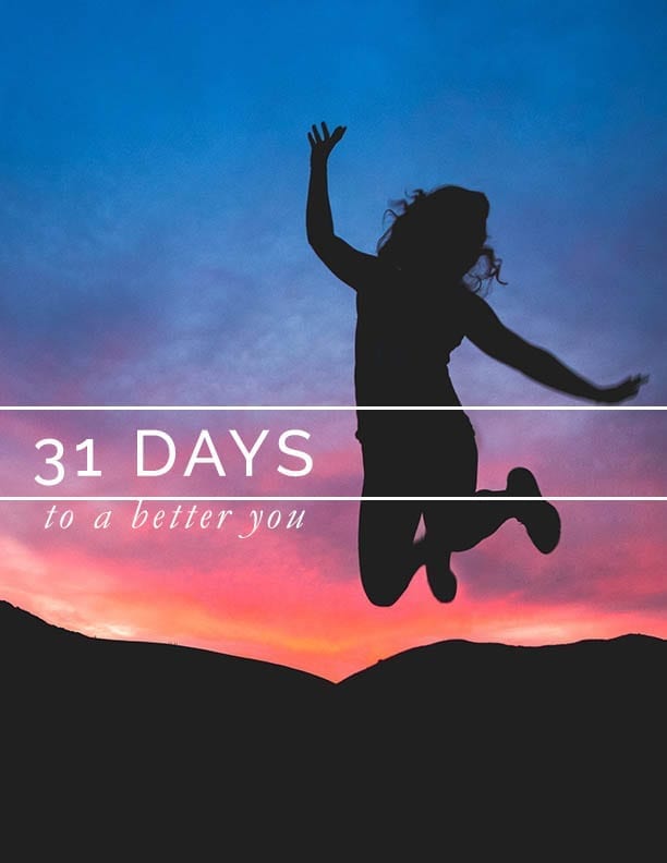 31 Days To A Better You