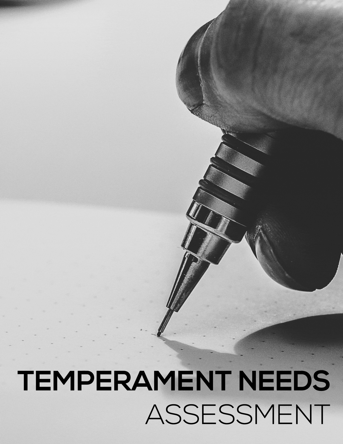 Temperament Needs Assessment
