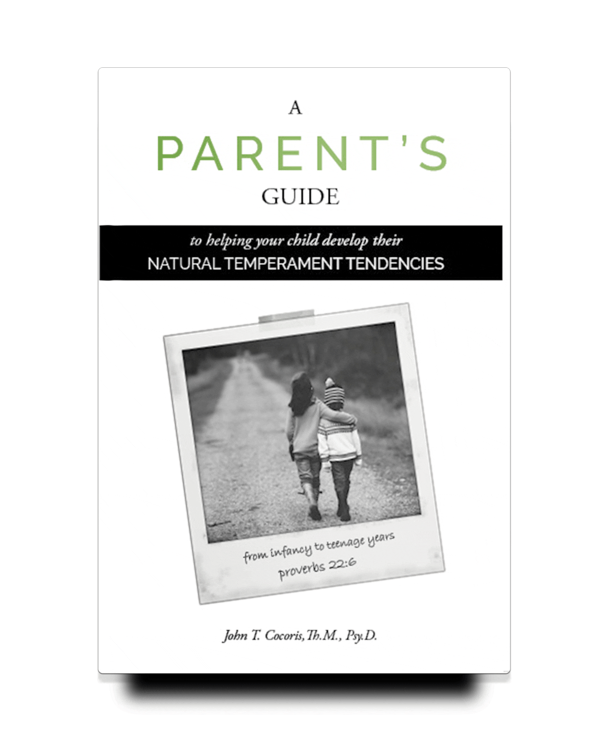 A Parent's Guide to Helping Your Child Develop Their Natural Temperament Tendencies